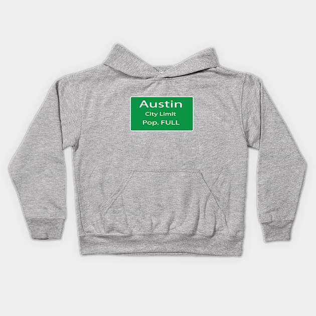 austin population full Kids Hoodie by Montees